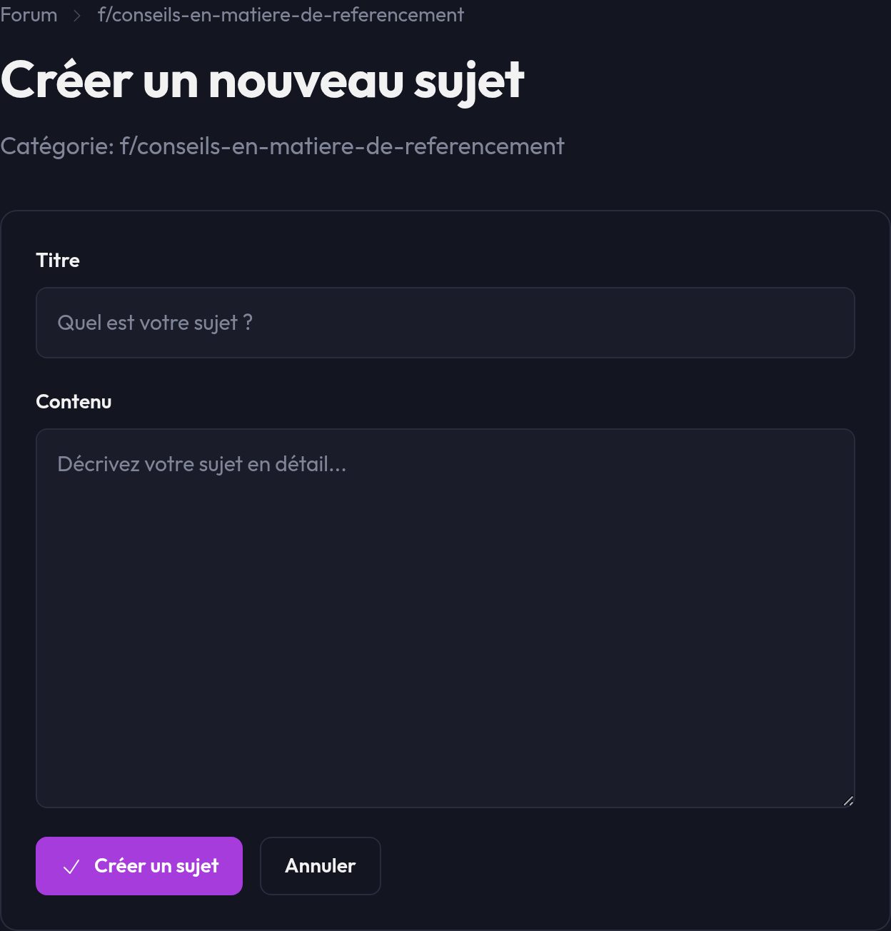 Le formulaire pour créer un nouveau sujet avec le titre et le contenu