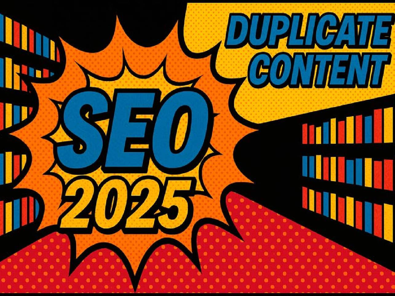 Duplicate Content in 2025